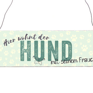 holzschild-shabby-hier-wohnt-der-hund-mit-seinem-frauchen-lustig-tierisch-Frau-Geschenk.jpg